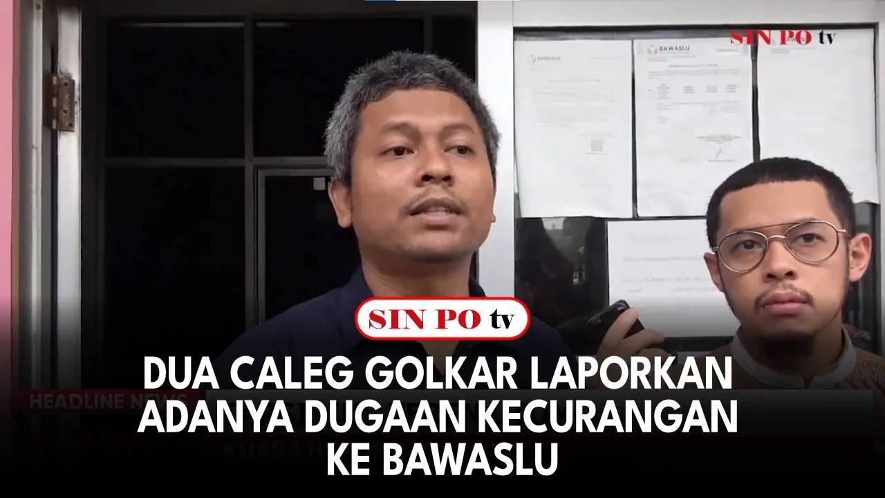 Dua Caleg Golkar Laporkan Adanya Dugaan Kecurangan Ke Bawaslu