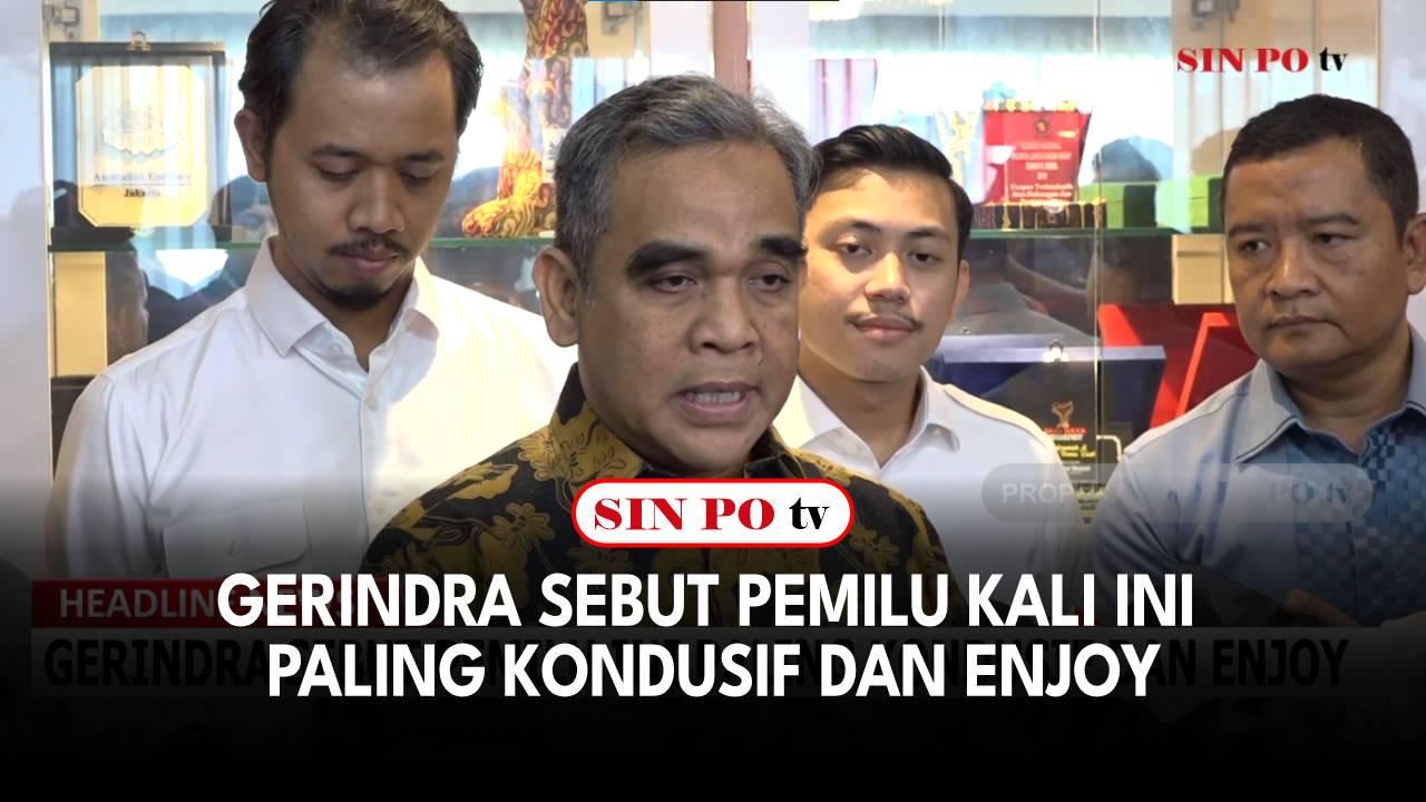 Gerindra Sebut Pemilu Kali ini Paling Kondusif dan Enjoy