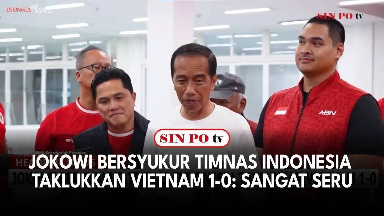 Jokowi Bersyukur Timnas Indonesia Taklukkan Vietnam 1-0: Sangat Seru