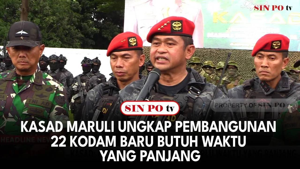 Kasad Maruli Ungkap Pembangunan 22 Kodam Baru Butuh Waktu Yang Panjang