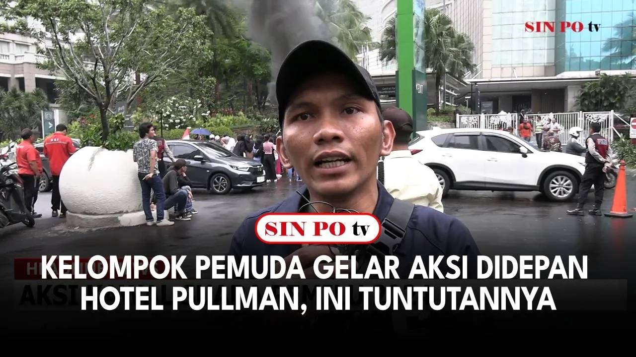 Kelompok Pemuda Gelar Aksi Didepan Hotel Pullman, Ini Tuntutannya