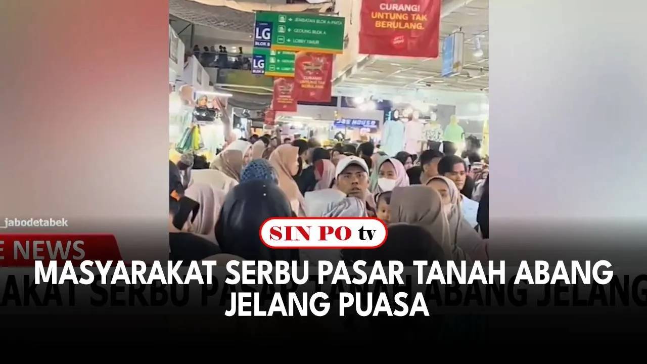Masyarakat Serbu Pasar Tanah Abang Jelang Puasa