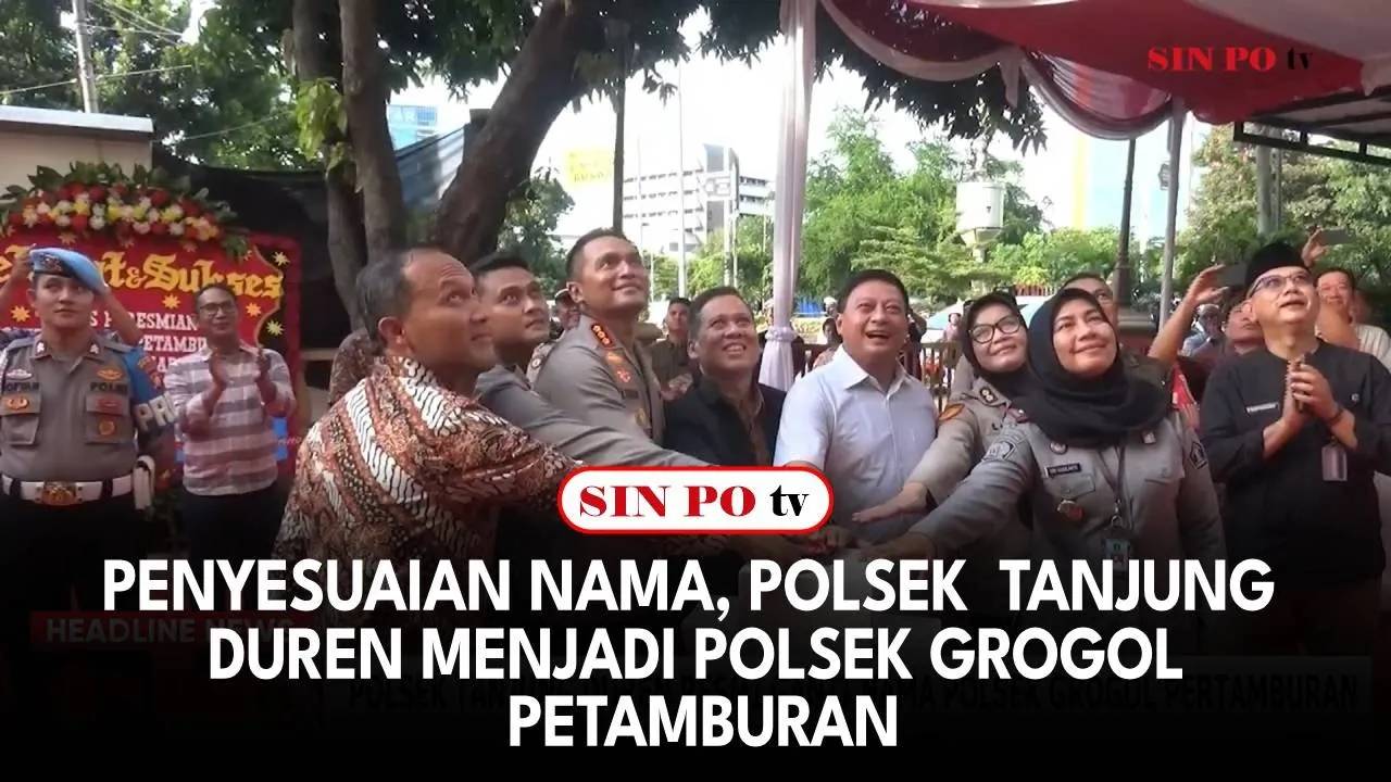 Penyesuaian Nama, Polsek  Tanjung Duren Menjadi Polsek Grogol Petamburan