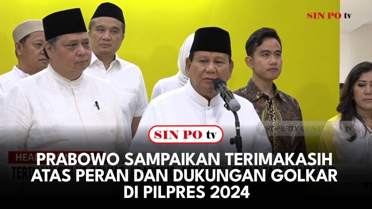 Prabowo Sampaikan Terimakasih Atas Peran Dan Dukungan Golkar Di Pilpres 2024