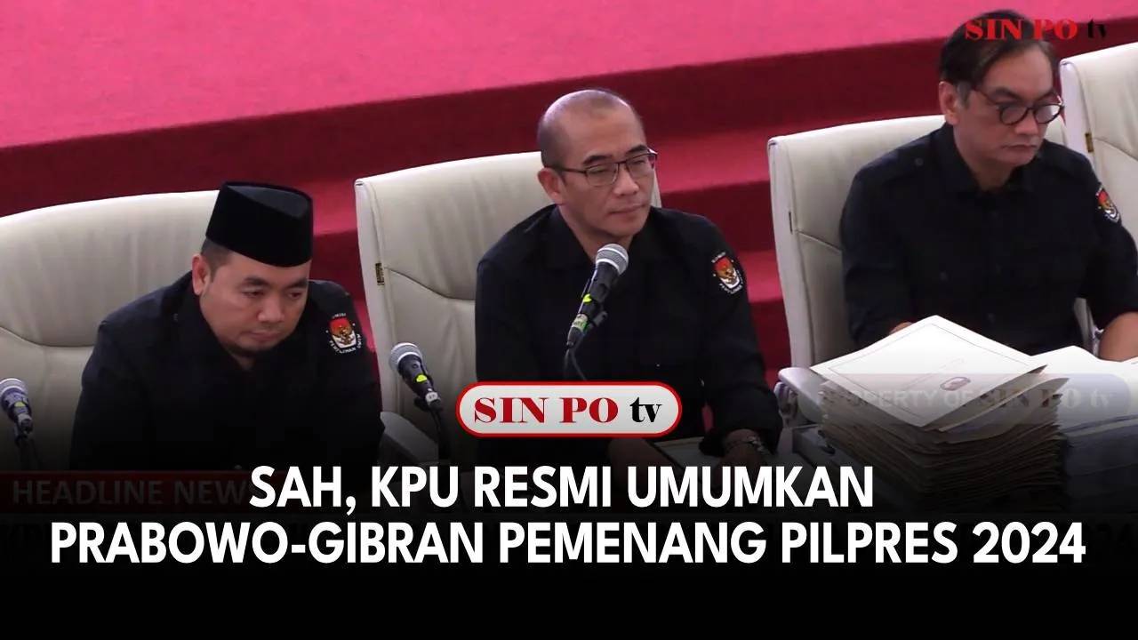 Sah, KPU Resmi Umumkan Prabowo-Gibran Pemenang Pilpres 2024