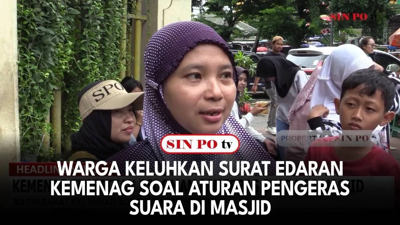 Warga Keluhkan Surat Edaran Kemenag Soal Aturan Pengeras Suara Di Masjid