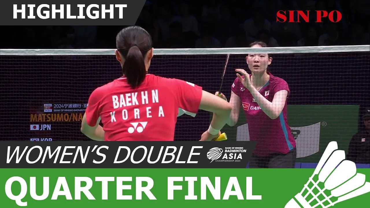 BAC 2024 [WD] QUARTER FINAL | MAYU MATSUMOTO / WAKANA NAGAHARA VS BAEK HA NA / LEE SO HEE