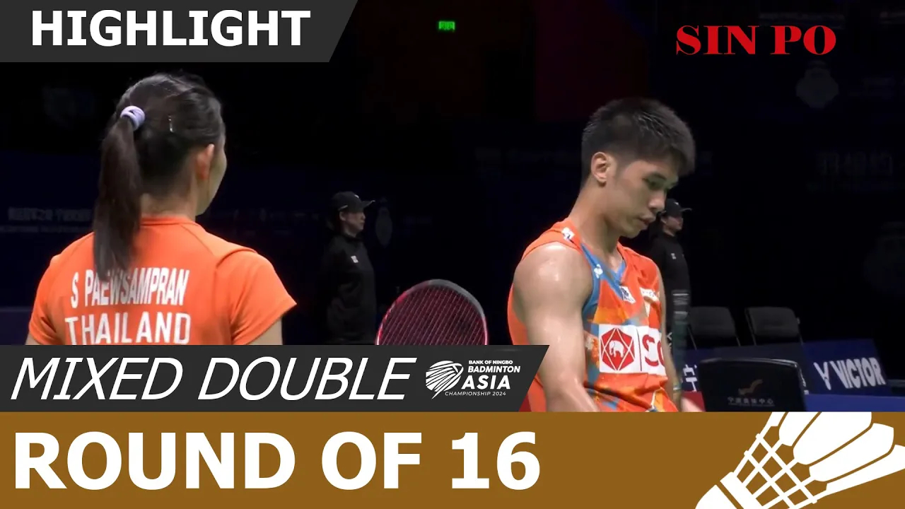 [BAC 2024] XD - Round 16｜Supak JOMKOH / Supissara PAEWSAMPRAN VS FENG Yan Zhe / HUANG Dong Ping