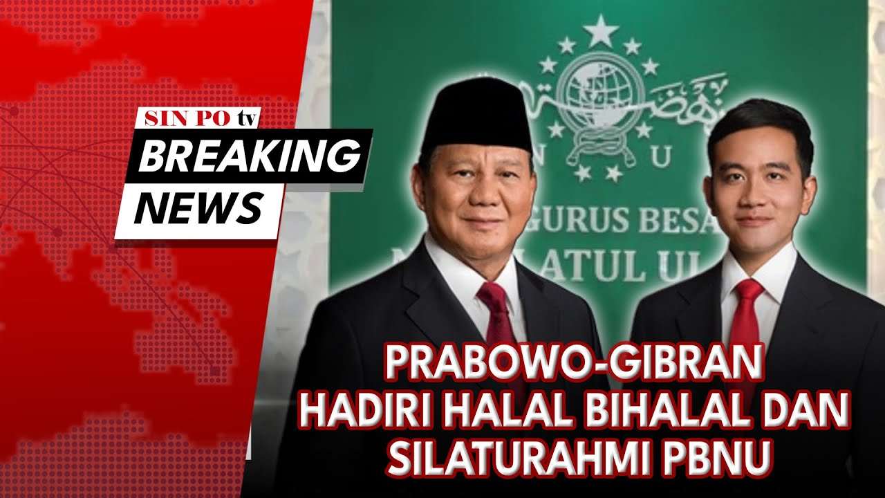 BREAKING NEWS - Prabowo - Gibran Hadiri Halal Bihalal dan Silaturahmi PBNU