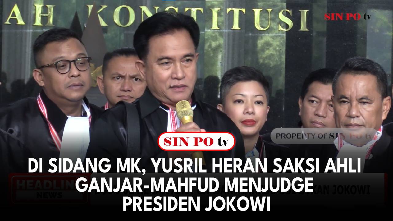 Di Sidank Mk, Yusril Heran Saksi Ahli Ganjar-Mahfud Menjudge Presiden Jokowi
