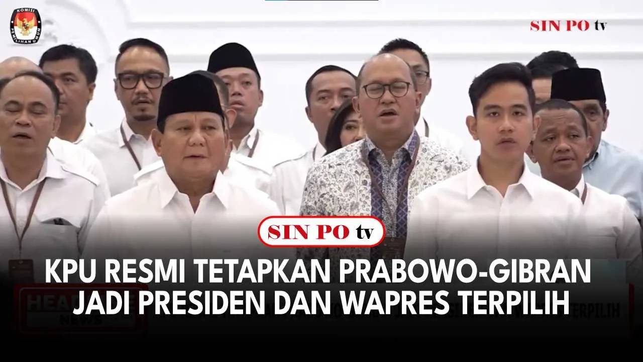 KPU Resmi Tetapkan Prabowo-Gibran Jadi Presiden Dan Wapres Terpilih