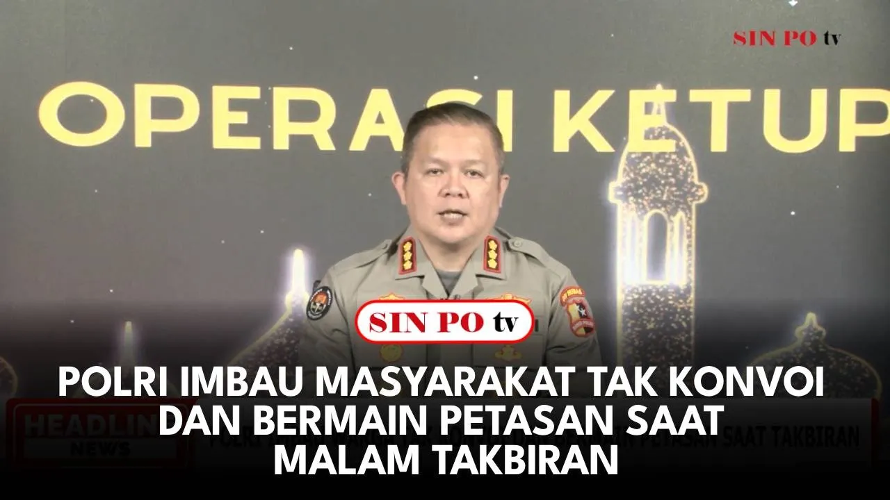 Polri Imbau Masyarakat Tak Konvoi Dan Bermain Petasan Saat Malam Takbiran