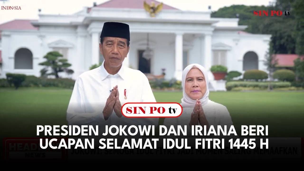 Presiden Jokowi Dan Iriana Beri Ucapan Selamat Idul Fitri 1445 H