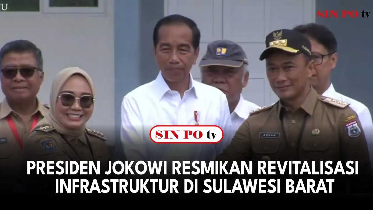 Presiden Jokowi Resmikan Revitalisasi Infrastruktur di Sulawesi Barat