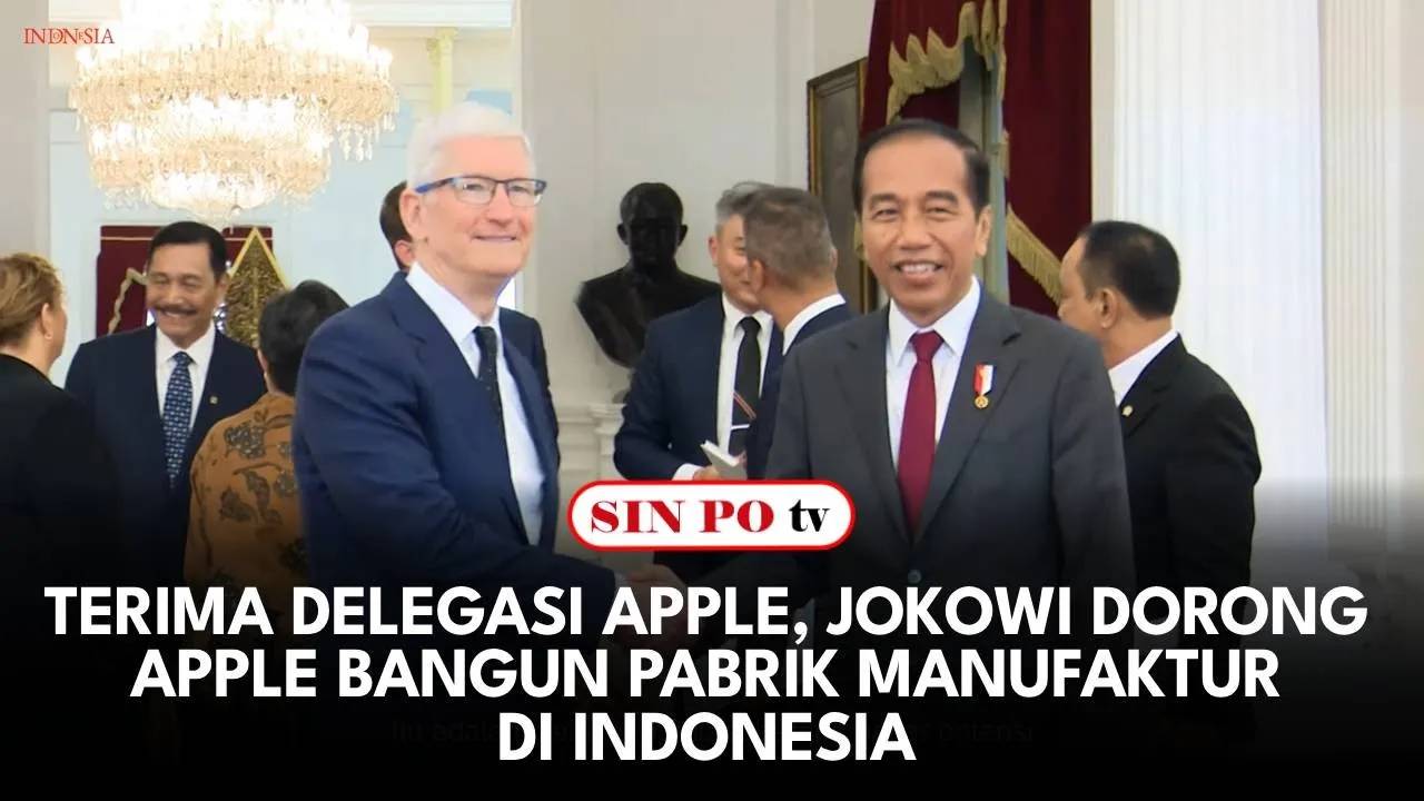 Terima Delegasi Apple, Jokowi Dorong Apple Bangun Pabrik Manufaktur Di Indonesia