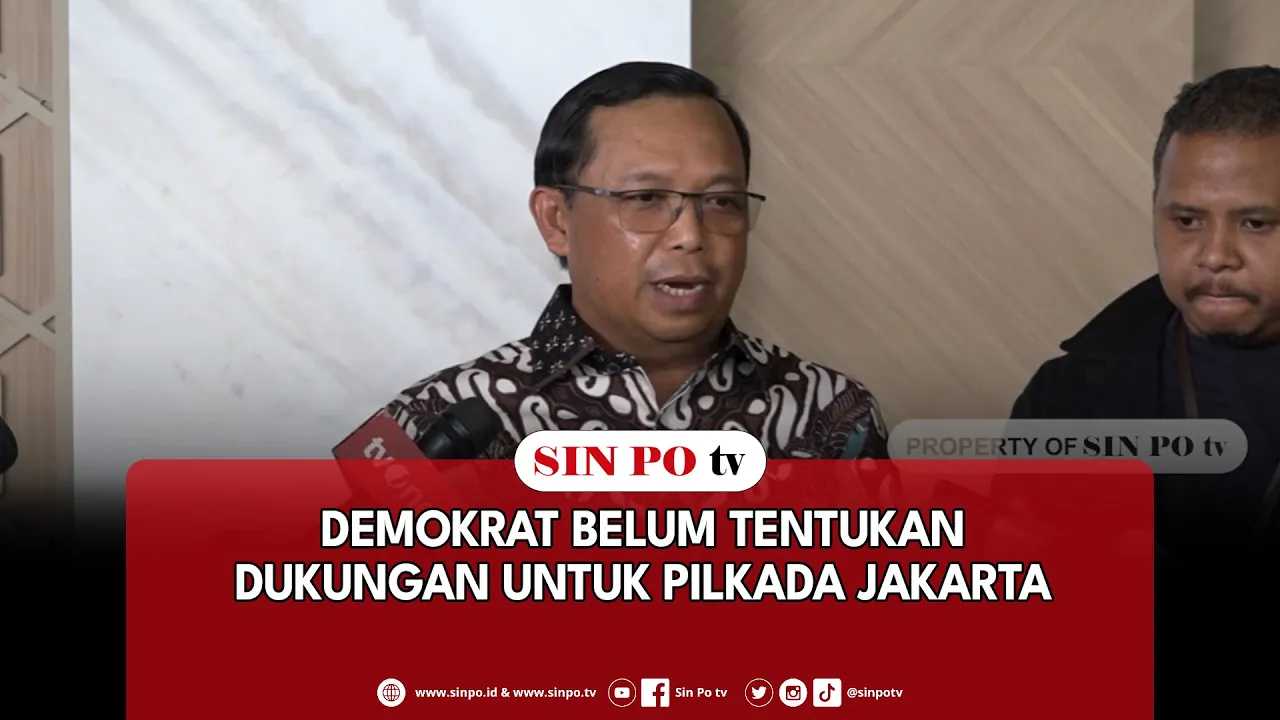 Demokrat Belum Tentukan Dukungan Untuk Pilkada Jakarta