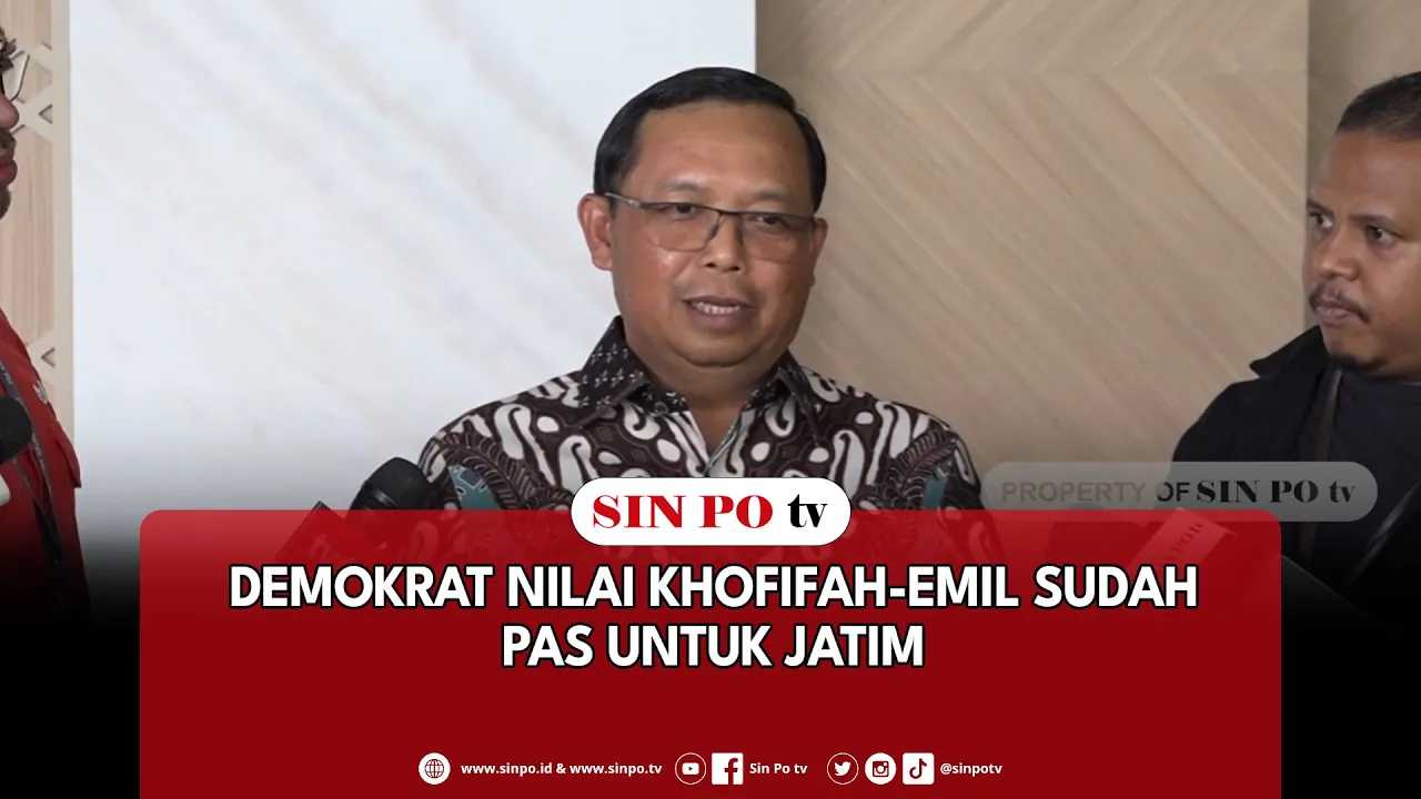 Demokrat Nilai Khofifah-Emil Sudah Pas Untuk Jatim