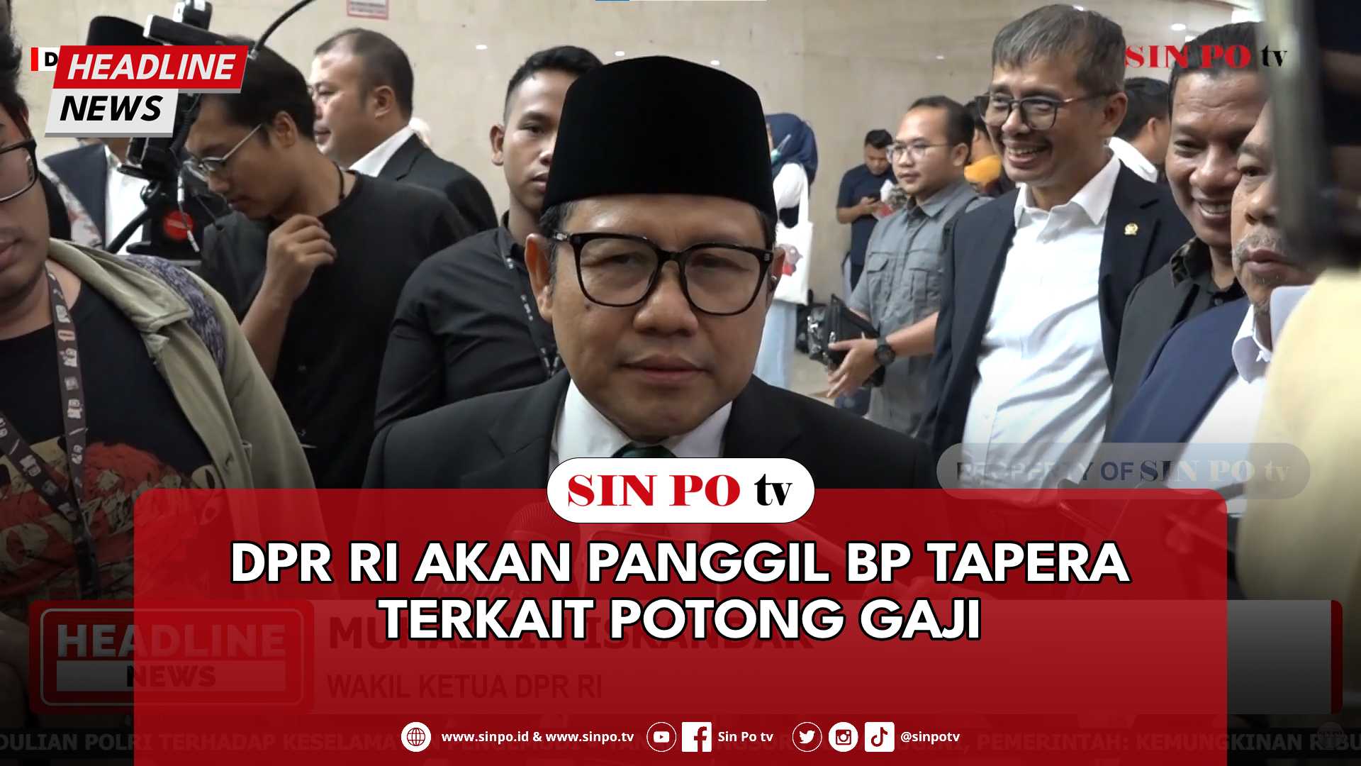 DPR RI Akan Panggil BP Tapera Terkait Potong Gaji