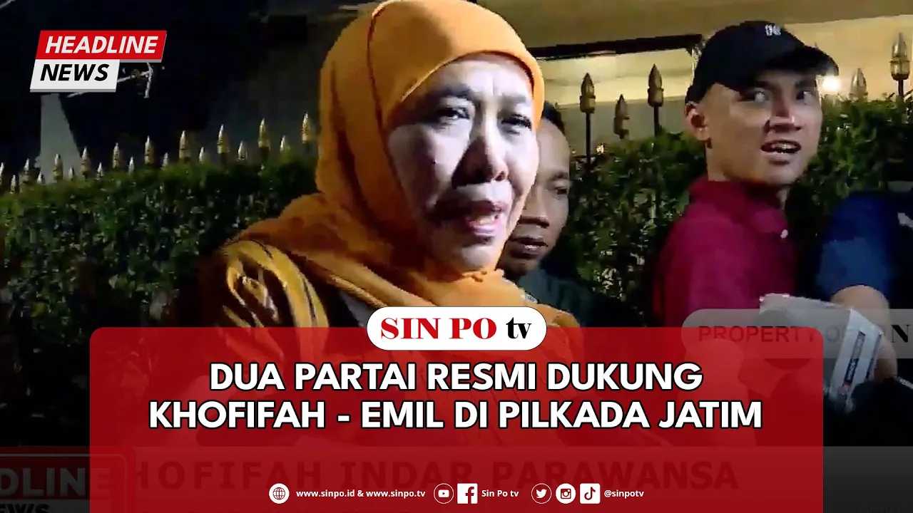 Dua Partai Resmi Dukung Khofifah - Emil Di Pilkada Jatim