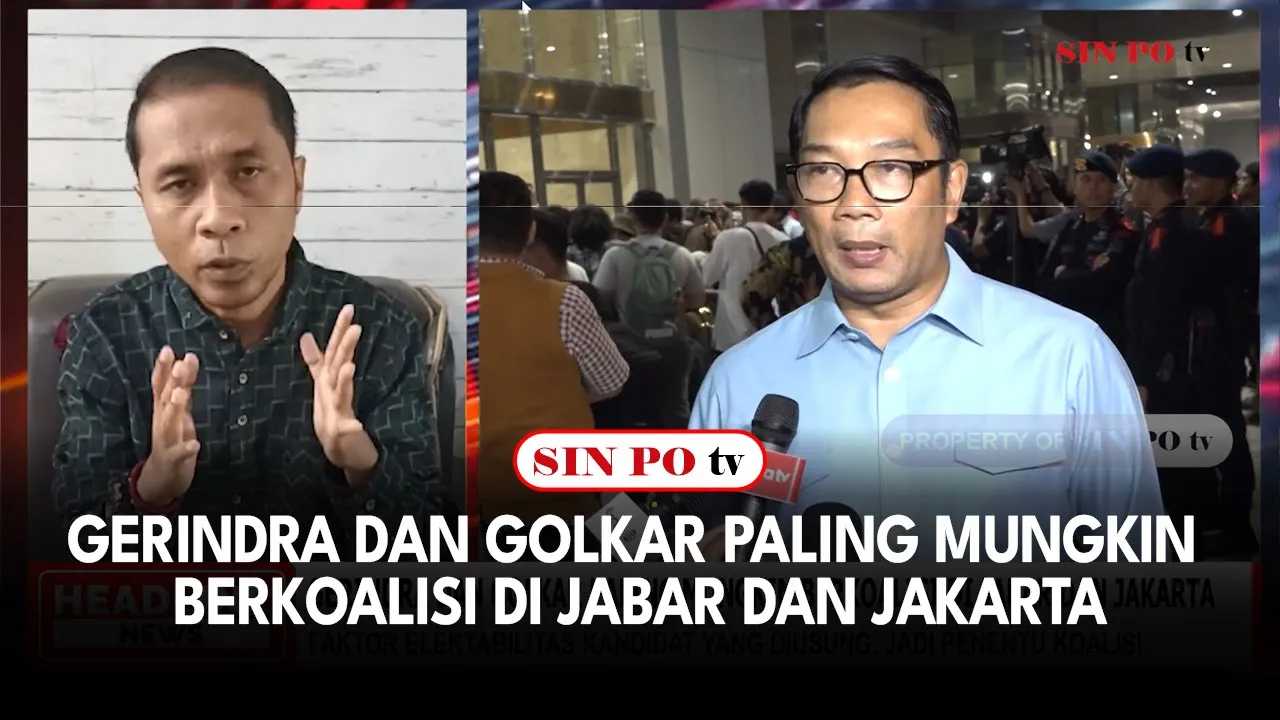 Gerindra Dan Golkar Paling Mungkin Berkoalisi Di Jabar Dan Jakarta