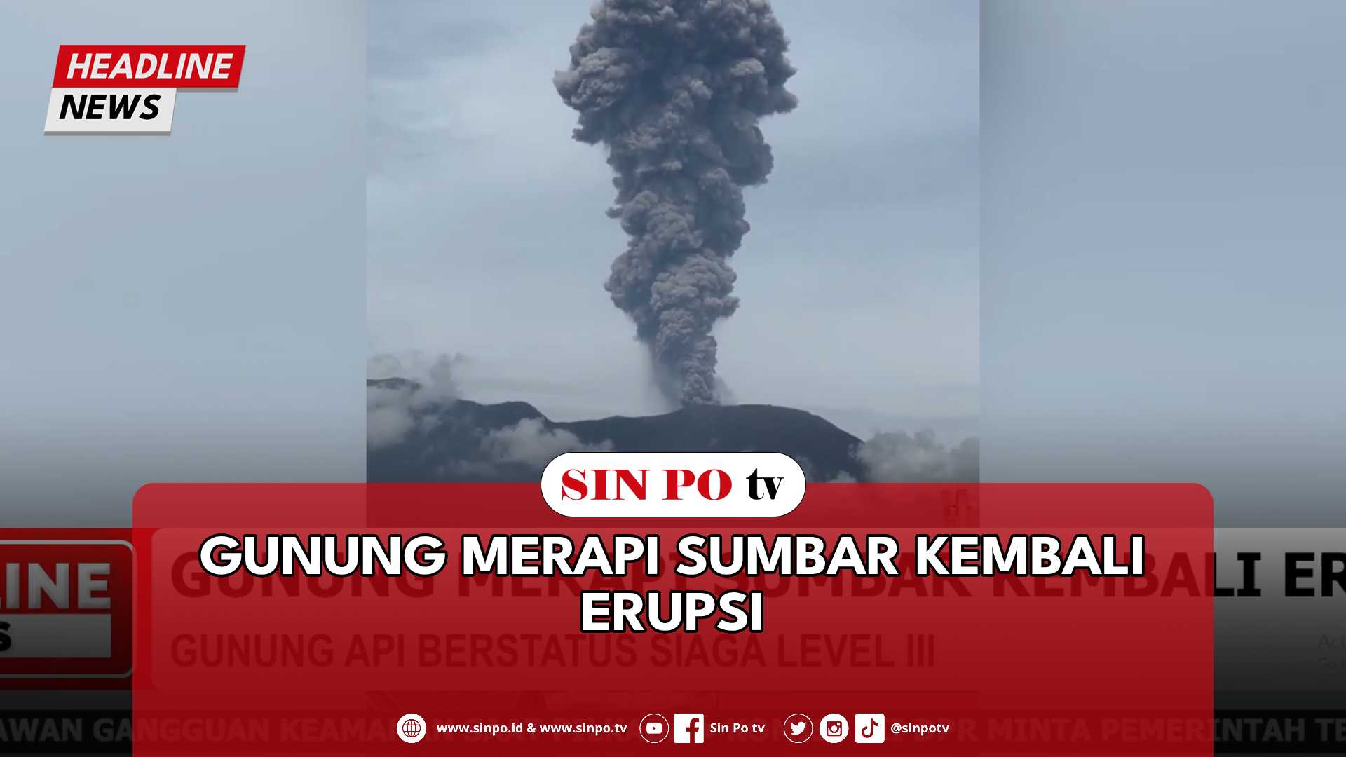 Gunung Merapi Sumbar Kembali Erupsi