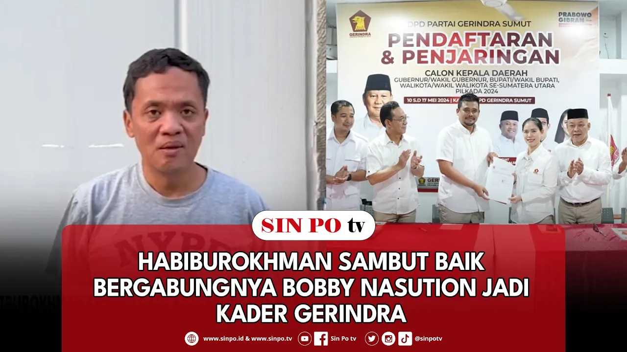 Habiburokhman Sambut Baik Bergabungnya Bobby Nasution Jadi Kader Gerindra