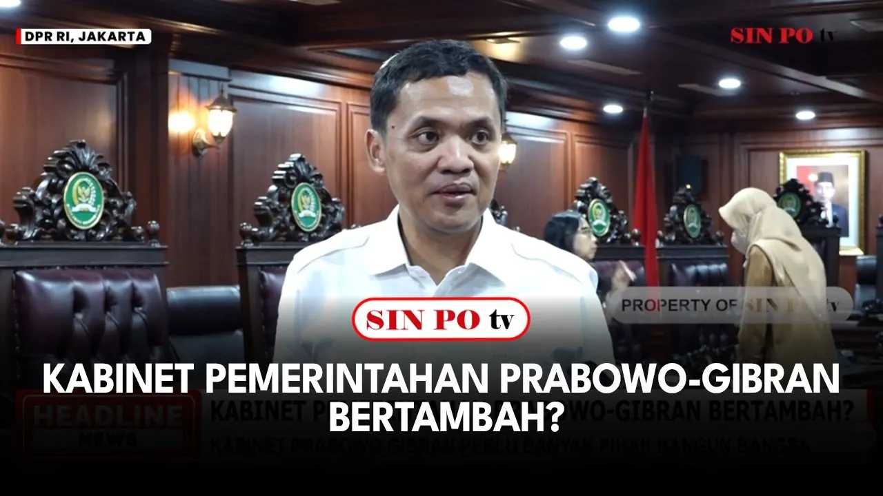 Kabinet Pemerintahan Prabowo-Gibran Bertambah?