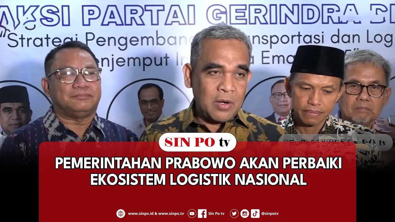Pemerintahan Prabowo Akan Perbaiki Ekosistem Logistik Nasional