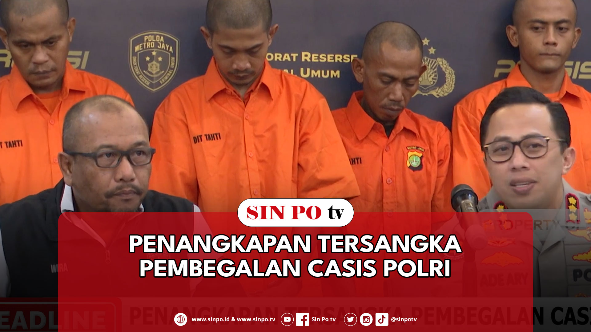 Penangkapan Tersangka Pembegalan Casis Polri