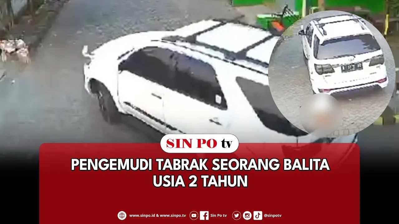 Pengemudi Tabrak Seorang Balita Usia 2 Tahun