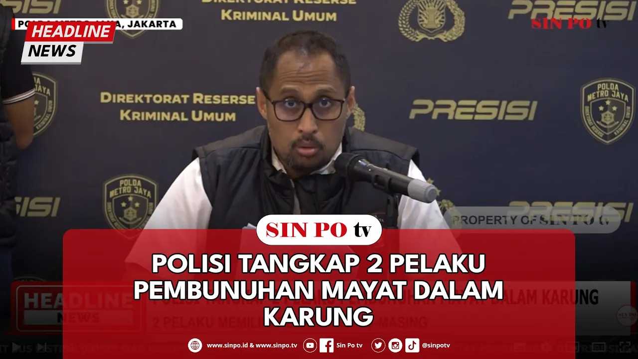 Polisi Tangkap 2 Pelaku Pembunuhan Mayat Dalam Karung