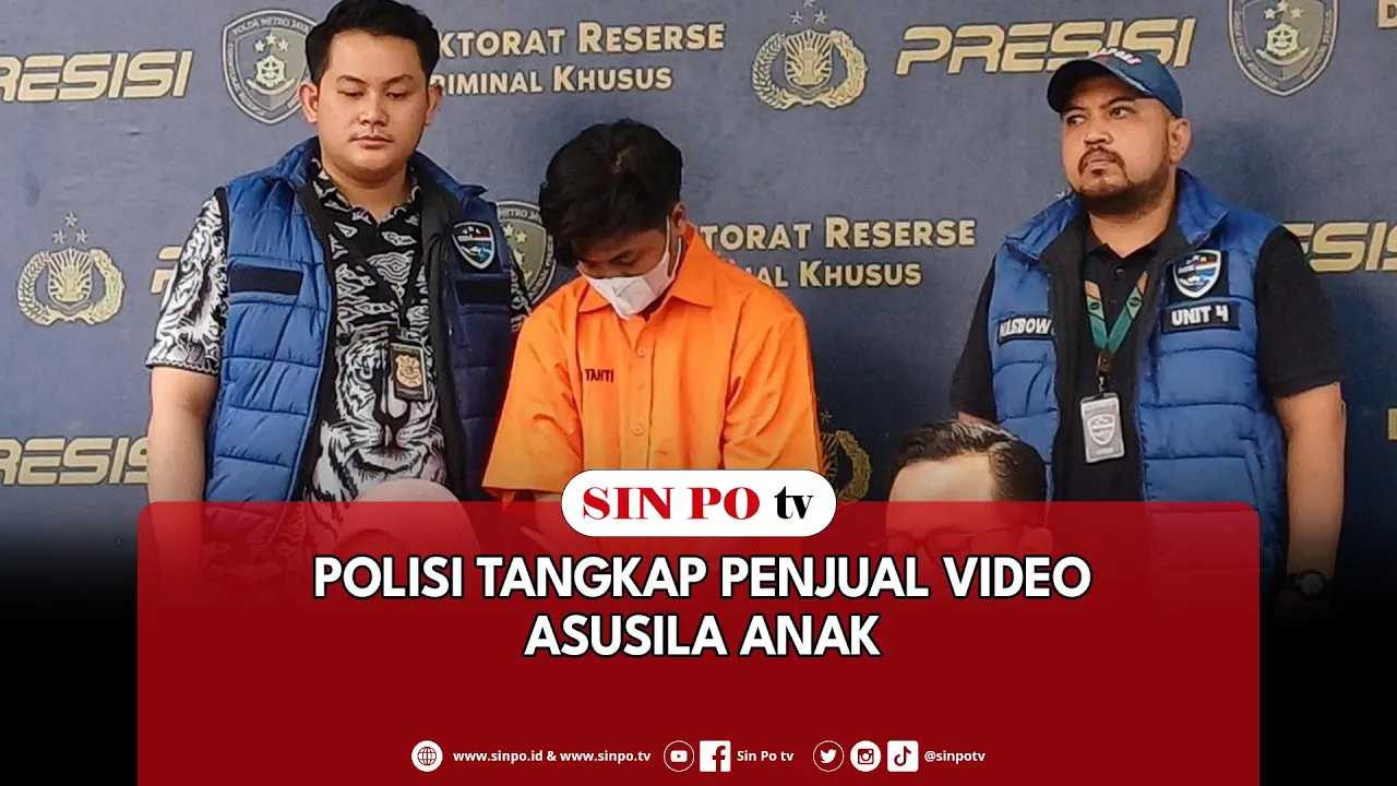 Polisi Tangkap Penjual Video Asusila Anak