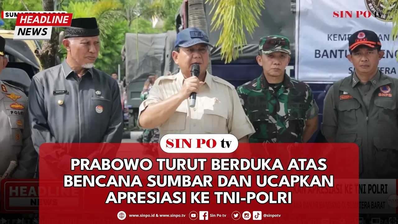 Prabowo Turut Berduka Atas Bencana Sumbar Dan Ucapkan Apresiasi Ke TNI-Polri