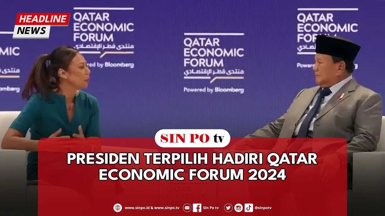Presiden Terpilih Hadiri Qatar Economic Forum 2024