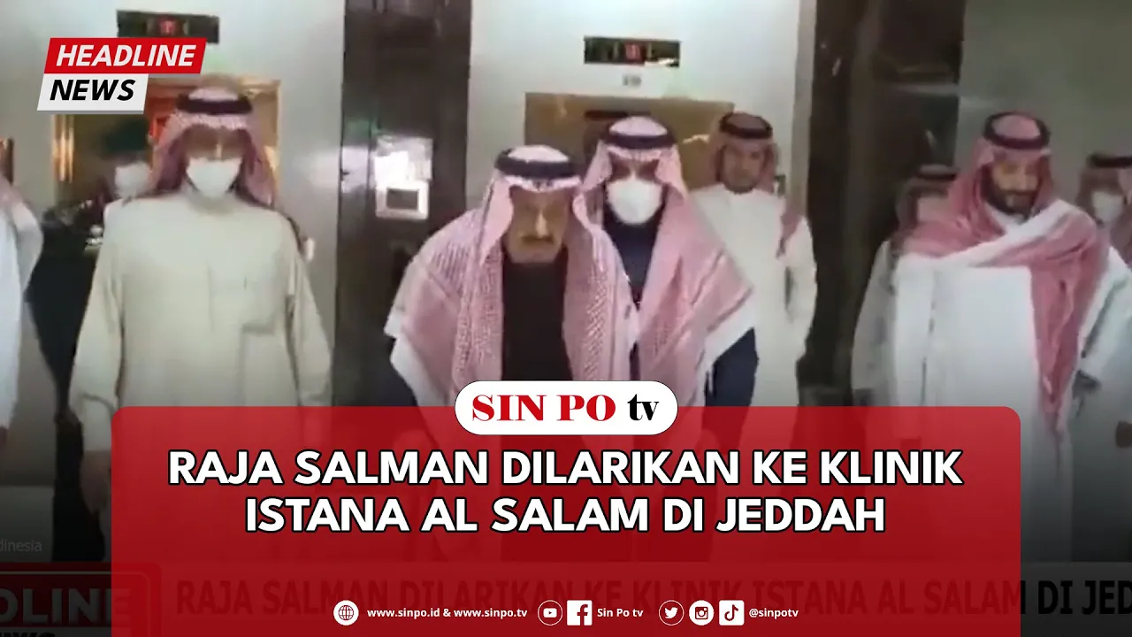 Raja Salman Dilarikan Ke Klinik Istana Al Salam Di Jeddah