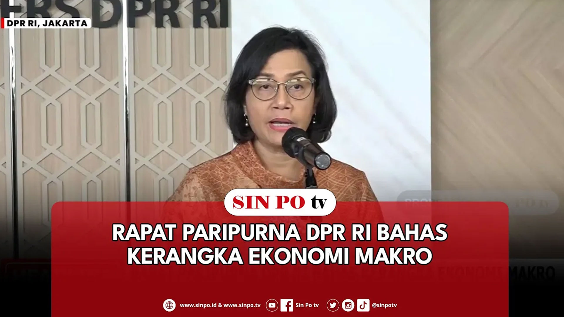 RAPAT PARIPURNA DPR RI BAHAS KERANGKA EKONOMI MAKRO