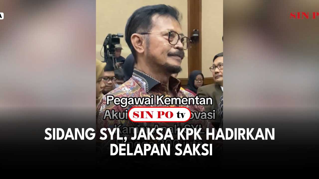 Sidang SYL, Jaksa KPK Hadirkan Delapan Saksi