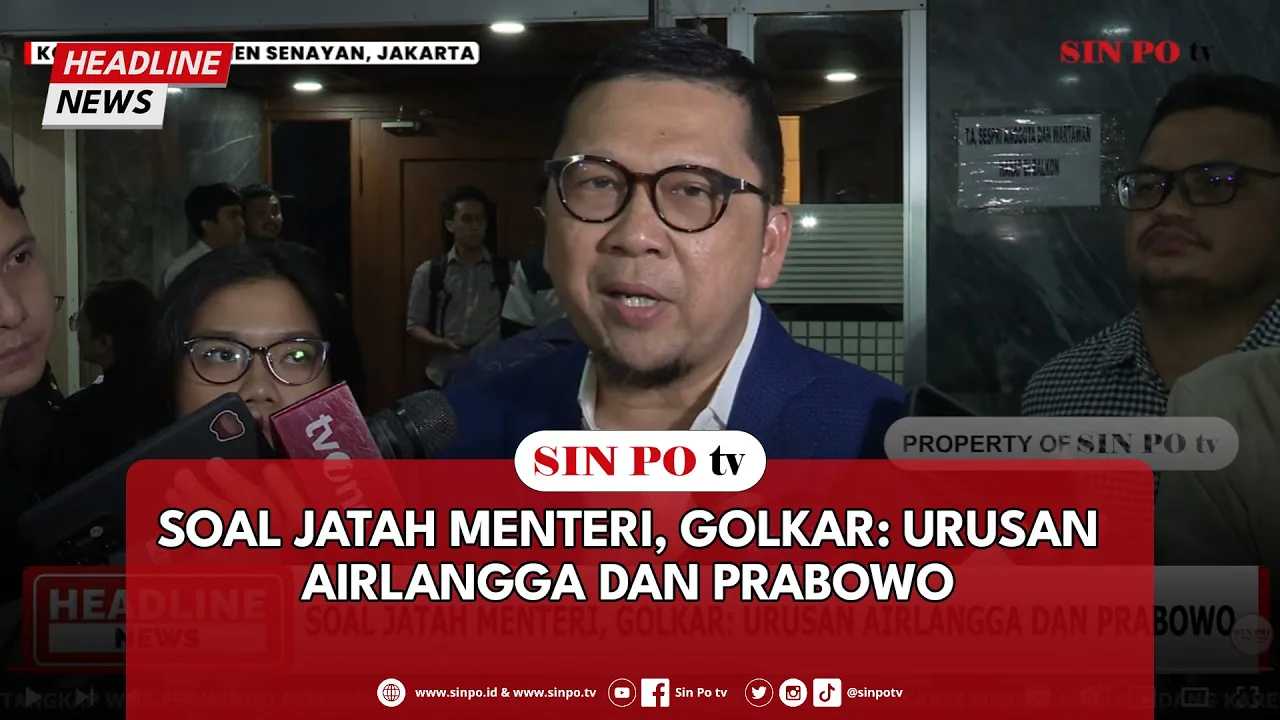 Soal Jatah Menteri, Golkar: Urusan Airlangga Dan Prabowo