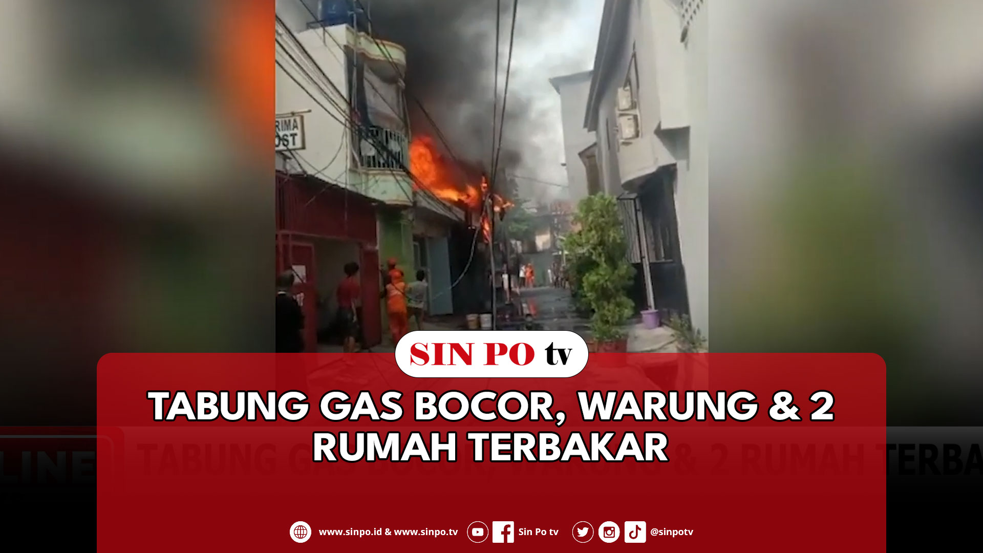 Tabung Gas Bocor, Warung & 2 Rumah Terbakar