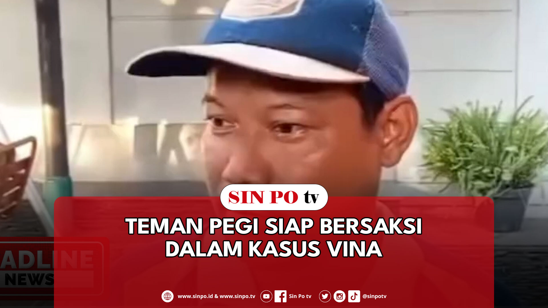 Teman Pegi Siap Bersaksi Dalam Kasus Vina