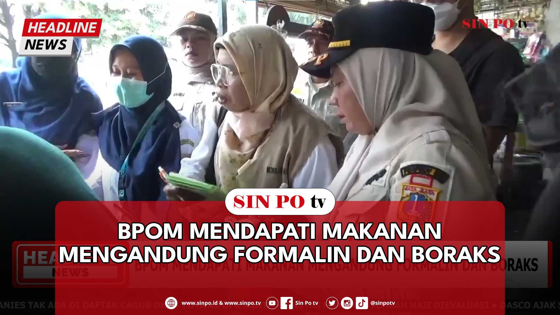 BPOM Mendapati Makanan Mengandung Formalin Dan Boraks