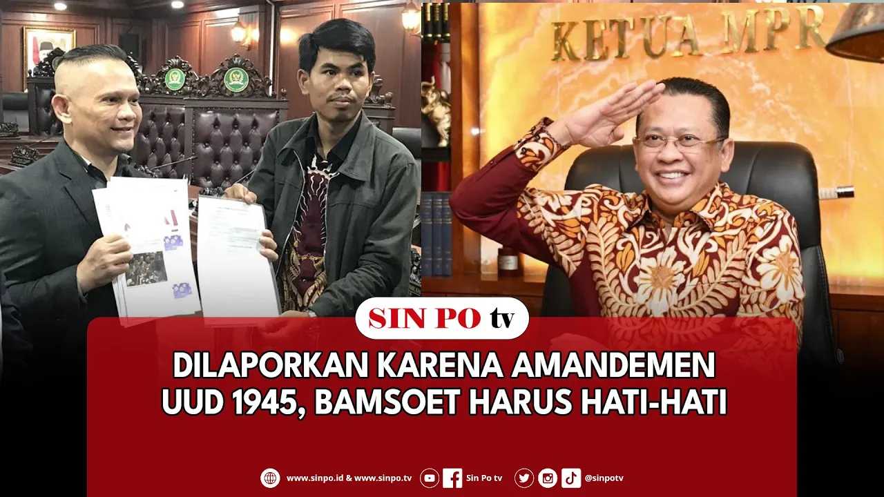 Dilaporkan Karena Amandemen UUD 1945, Bamsoet Harus Hati-Hati