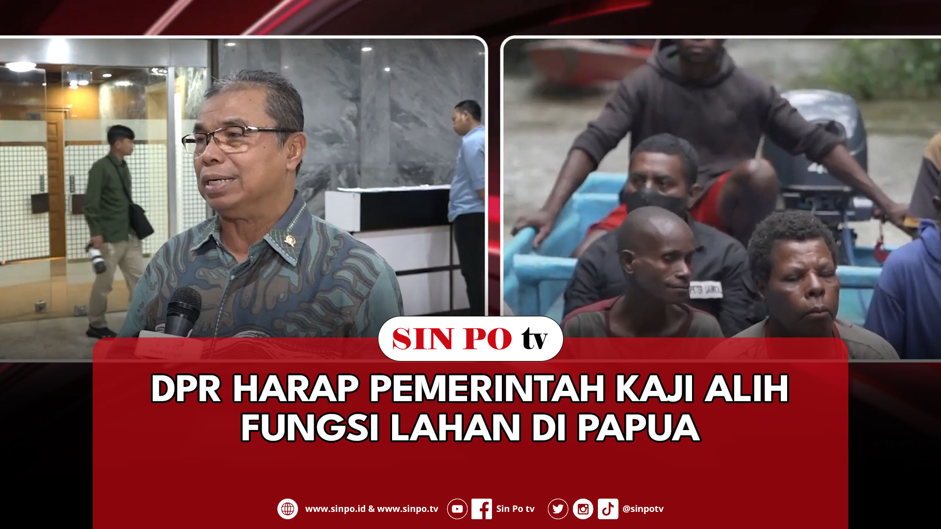 DPR Harap Pemerintah Kaji Alih Fungsi Lahan Di Papua