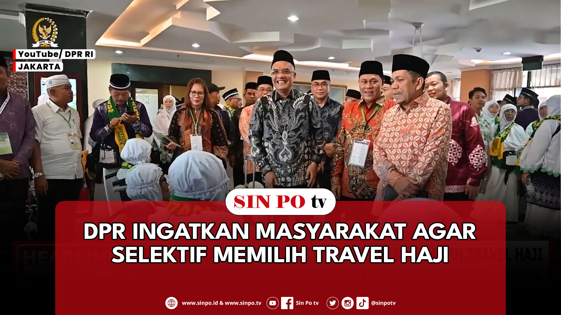 DPR Ingatkan Masyarakat Agar Selektif Memilih Travel Haji