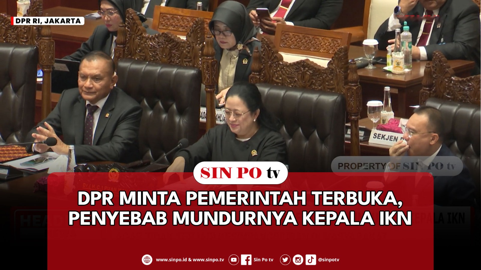 DPR Minta Pemerintah Terbuka, Penyebab Mundurnya Kepala IKN