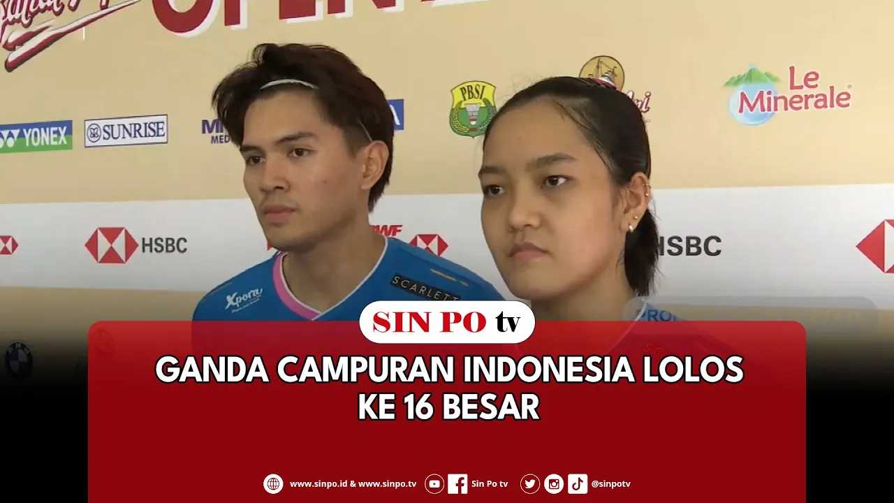 Ganda Campuran Indonesia Lolos Ke 16 Besar