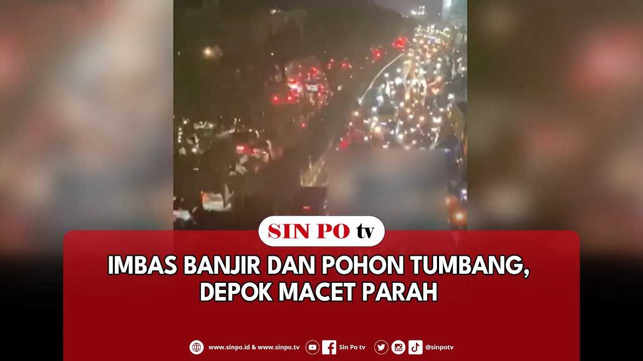 Imbas Banjir Dan Pohon Tumbang, Depok Macet Parah