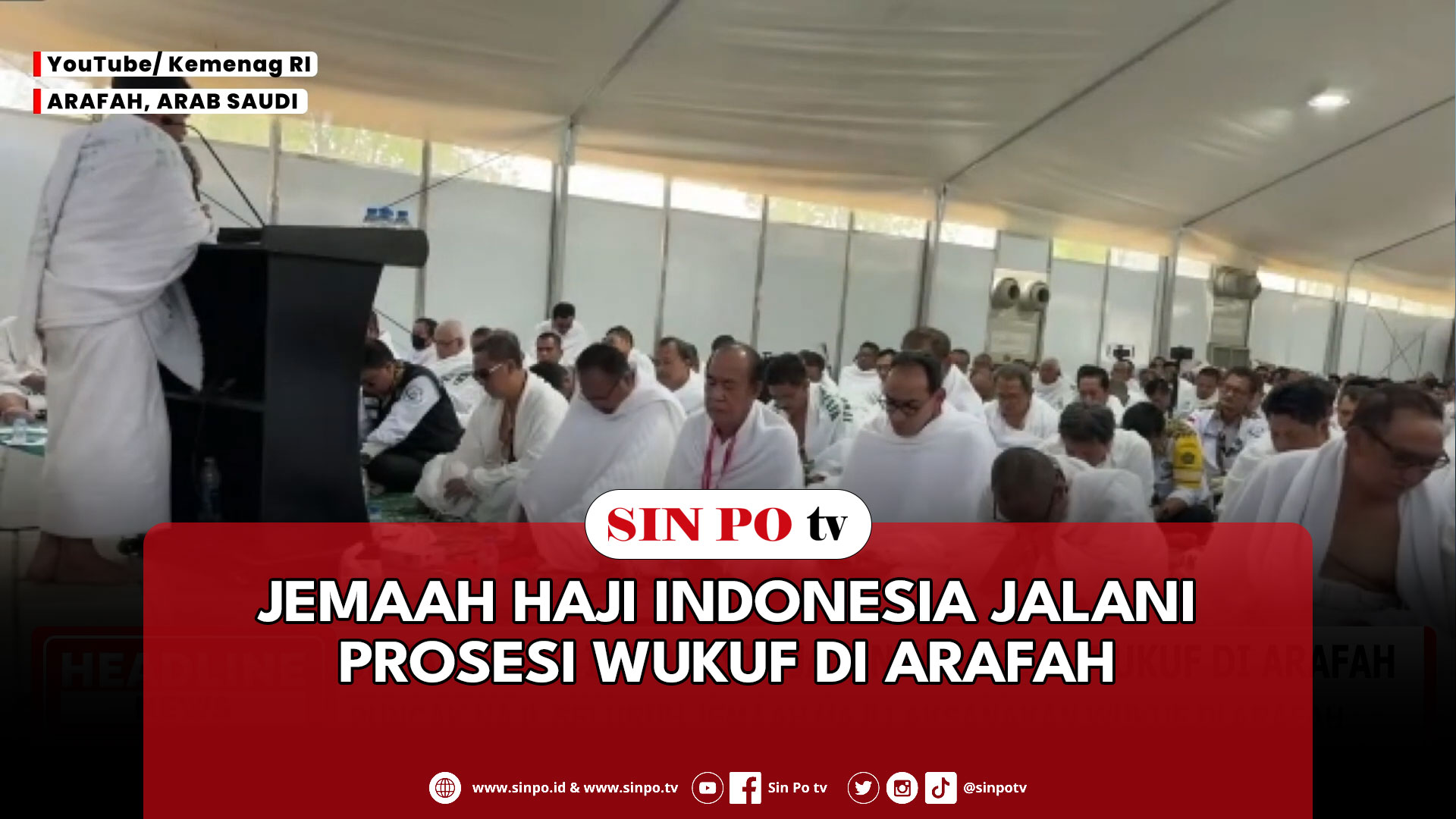 Jemaah Haji Indonesia Jalani Prosesi Wukuf Di Arafah