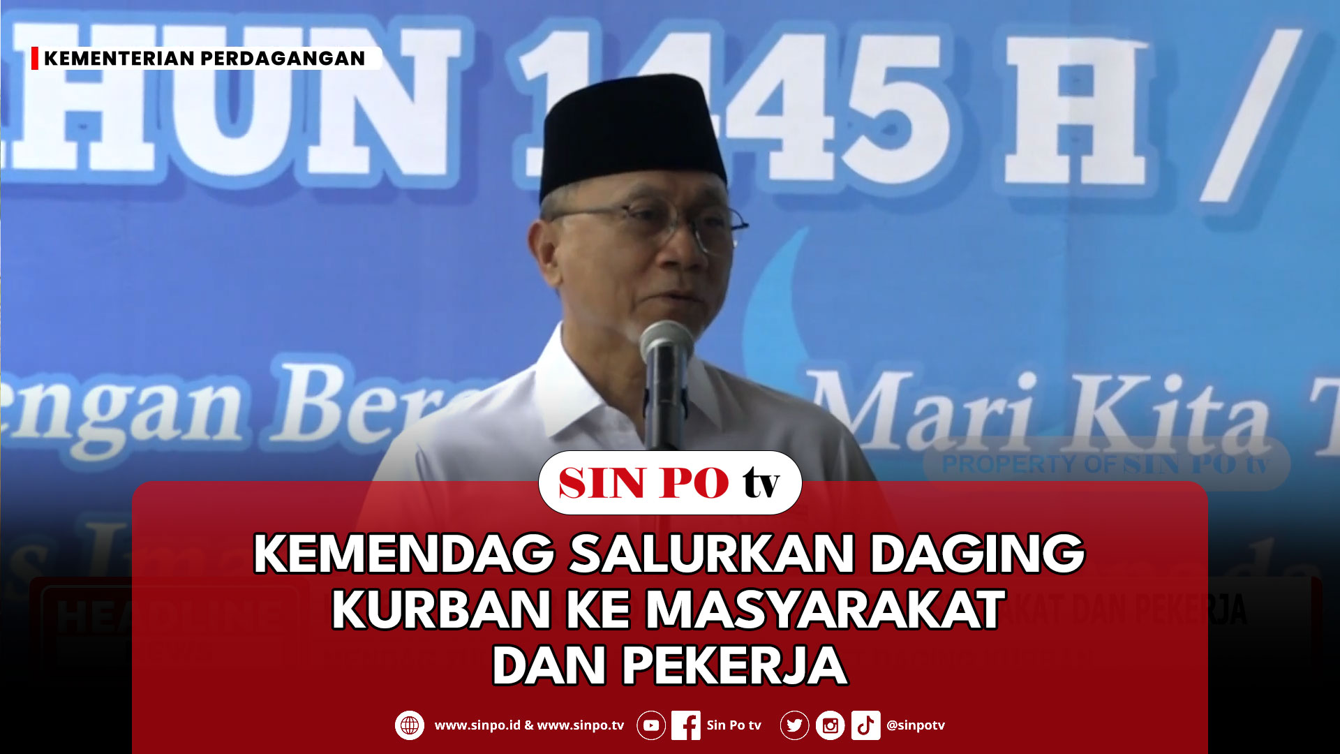 Kemendag Salurkan Daging Kurban Ke Masyarakat Dan Pekerja