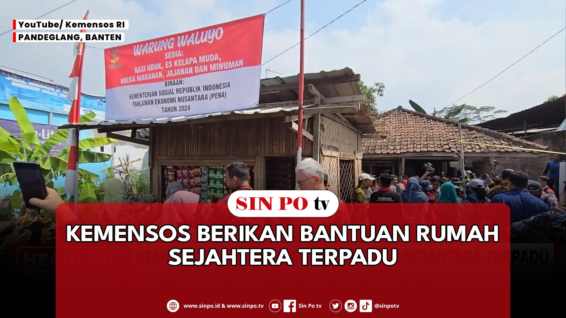 Kemensos Berikan Bantuan Rumah Sejahtera Terpadu